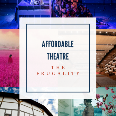 Tips and tricks for affordable theatre